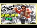 Iruvar Tamil Movie Song Kannai Katti Song Aishwarya Rai Mohanlal A R Rahman