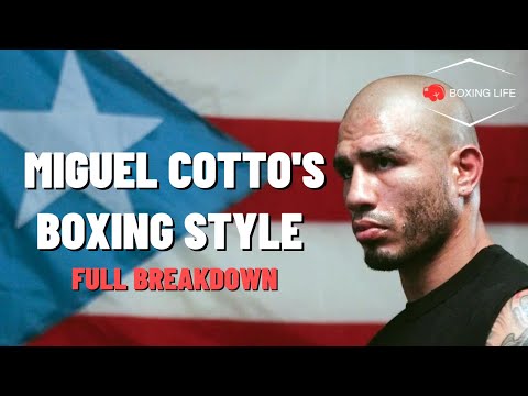 Miguel Cotto - The Beautiful Boxer Puncher Style | Full Breakdown