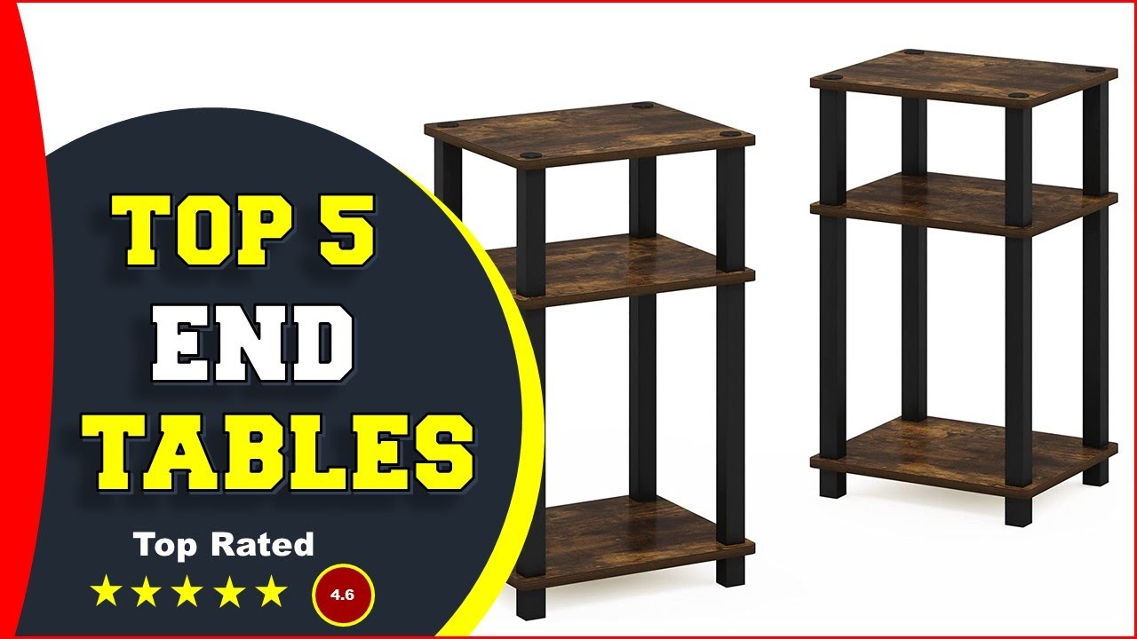 ✅ Top 5: Best End Tables For Living Room 2022 [Tested & Reviewed]