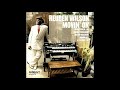 Reuben Wilson - What You Won't Do for Love