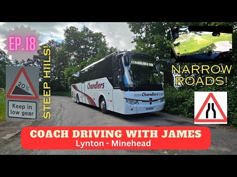 Coach Driving With James Ep.18 - Lynton to Minehead via the A39