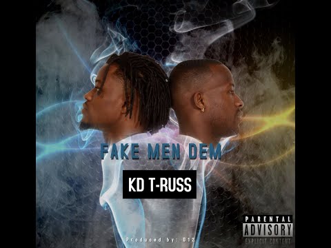 KD & TRUSS- Fake Men DEM (New Liberian Music 2019)
