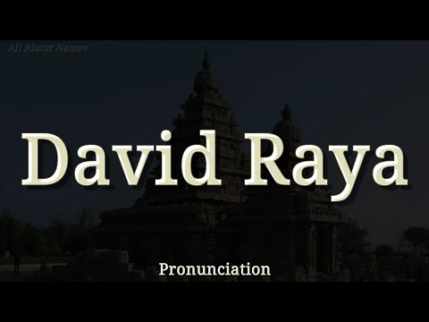 How to Pronounce David Raya (Spanish Footballer)