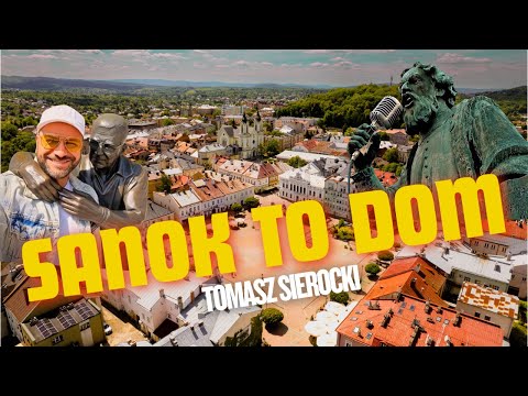 SANOK TO DOM - Tomasz Sierocki (Official Video) 2025