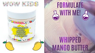 HOW TO MAKE WHIPPED MANGO BUTTER FOR CURLY NATURAL HAIR| Formulate With Me