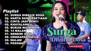Download lagu SURGA DIBALIK DOSA - TASYA ROSMALA FULL ALBUM TERBARU ADELLA 2023 mp3 Download lagu SURGA DIBALIK DOSA - TASYA ROSMALA FULL ALBUM TERBARU ADELLA 2023 mp3