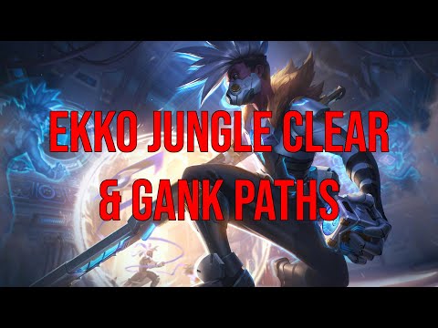 Ekko Jungle Clear & Gank Path Guide