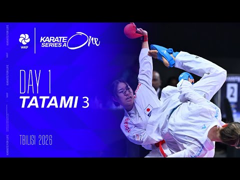2026 Karate One - Series A Tbilisi | Friday - Tatami 3 |