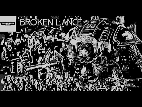 BROKEN LANCE I WH40K SHORT FILM