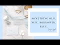 Something Old New Borrowed Blue Ideas
