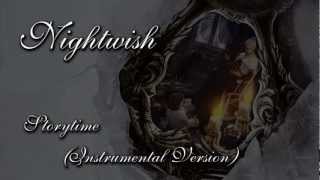 Nightwish - Storytime (Instrumental Version)