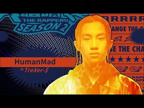 TreXer-$ - HumanMad｜純享版｜EP1 DRAFT 60 初生之犢 (上)｜大嘻哈時代2