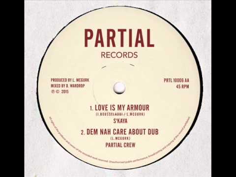 S'Kaya - Love Is My Armour- Partial Records 10" PRTL10006AA