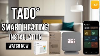 Complete tado° smart heating install guide