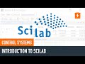 Introduction to SciLab - A Matlab Alternative