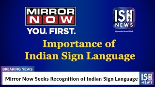 Mirror Now Seeks Recognition of Indian Sign Language
