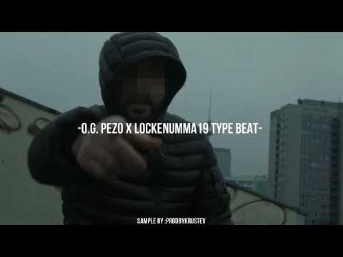 (FREE)O.G. PEZO X LOCKENUMMA19 TYPE BEAT 2024