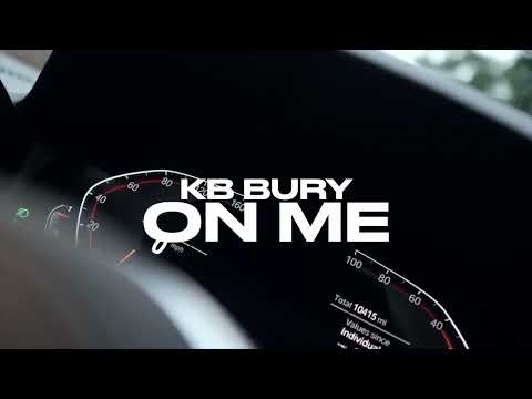#DABURY KB - ON ME [OFFICIAL VIDEO]