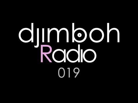 Deep House Mix: djimboh Radio 019 - Everybody CTFO Part 1