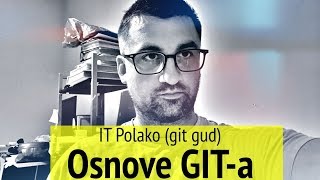 IT Polako: Osnove GIT-a