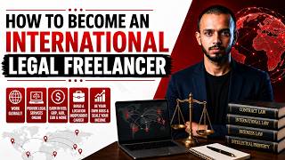 How to Become an International Legal Freelancer | Step-by-Step Guide for Lawyers