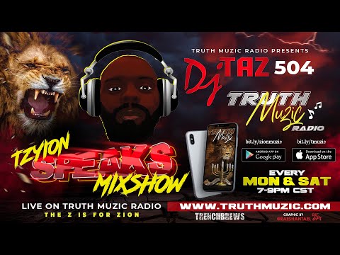 DJ TAZ 504 TRUTH MUZIC RADIO (SHABBAT PARTY MIXSHOW)