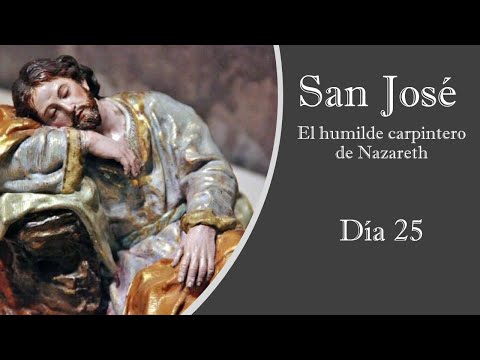 El humilde carpintero de Nazareth   DÍA 25