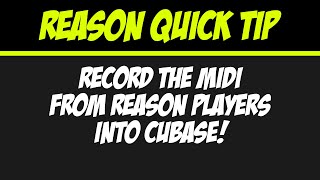 Capturing Midi from A Reason Player with Cubase