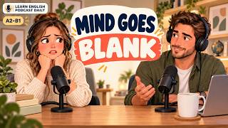 Learn English Podcast: You Understand English… But You Still Freeze When Speaking