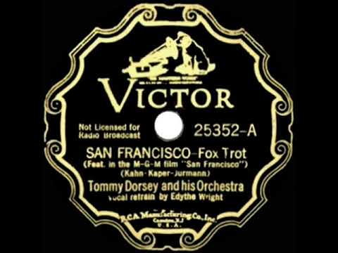 1936 HITS ARCHIVE: San Francisco - Tommy Dorsey (Edythe Wright, vocal)