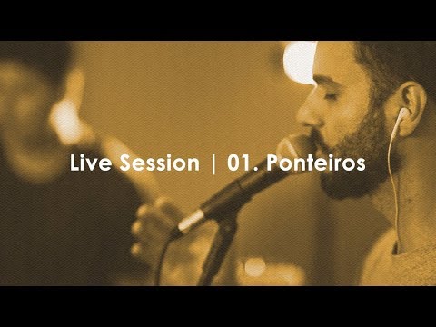 Alforria | Live Session | 01. Ponteiros