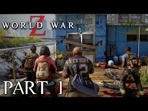 World War Z | Walkthrough Gameplay | Part 1 | New York | Xbox One
