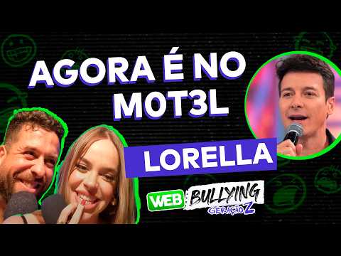 INAUGURAMOS O NOVO "VAI DAR NAMORO"  FT. LORELLA | #WEBBULLYING COM A GERAÇÃO Z