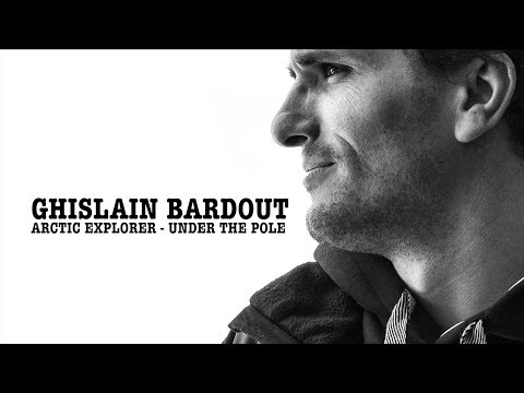 Ghislain Bardout - Arctic Explorer
