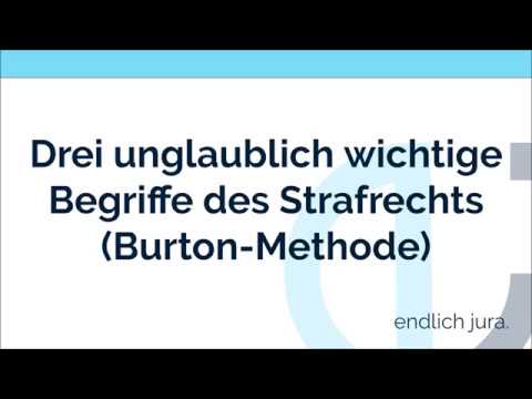 JURA LERNEN LIKE A BOSS: 3 unfassbar wichtige Begriffe d. Strafrecht (Burton-Methode) - endlich jura