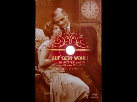 Weintraubs Syncopators - Auf dein Wohl - Walzer 1929