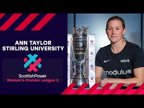 Ann Taylor, Stirling University | 2023/24 ScottishPower Women's Premier League season launch