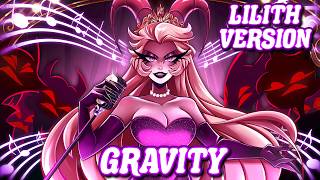 Gravity (Lilith Version) | Hazbin Hotel Animation |【By MilkyyMelodies】