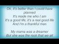 Trace Adkins - Thankful Man Lyrics