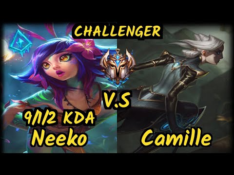 Hyuni (NEEKO) vs CAMILLE - 9/1/2 KDA TOP CHALLENGER GAMEPLAY - KR