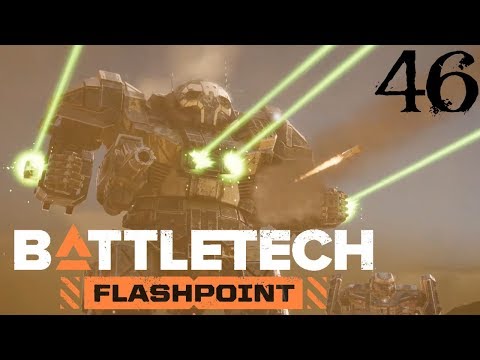 SB Plays BATTLETECH: Flashpoint 46 - Those Are Some Big Robots