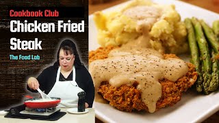Chicken Fried Steak?! + The Food Lab Recipe Review