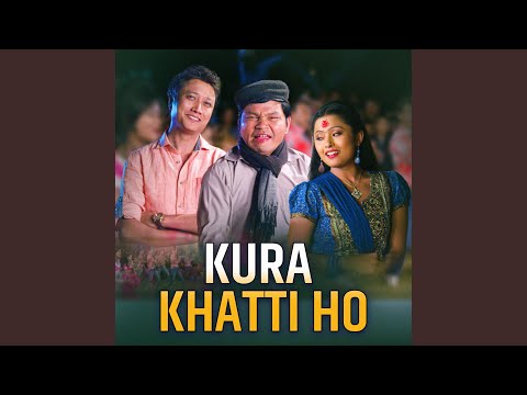 Kura Khatti Ho