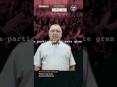 🎥 Invitación Especial | Pastor Luis Sosa rumbo al XXI Congreso Internacional Misionero 2026