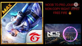 NOOB TO PRO JOURNEY FF BACKGROUND SONG  MUSIC  �