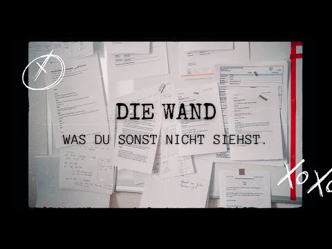 Die Wand - Eine Momentaufnahme meines Alltags