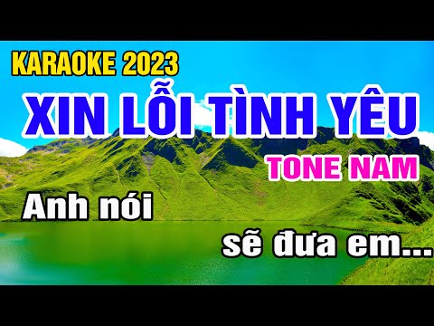 Xin Lỗi Tình Yêu Karaoke Tone Nam Nhạc Sống gia huy karaoke
