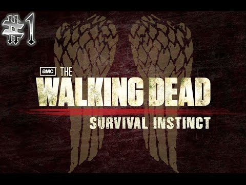 The Walking Dead Survival Instinct - Blind Playthrough [Part 1]