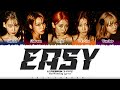 LE SSERAFIM (르세라핌) - 'EASY' Lyrics [Color Coded_Han_Rom_Eng]