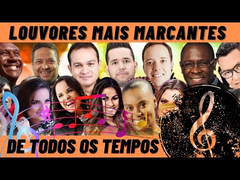 LOUVORES MAIS MARCANTES DE TODOS OS TEMPOS 2025